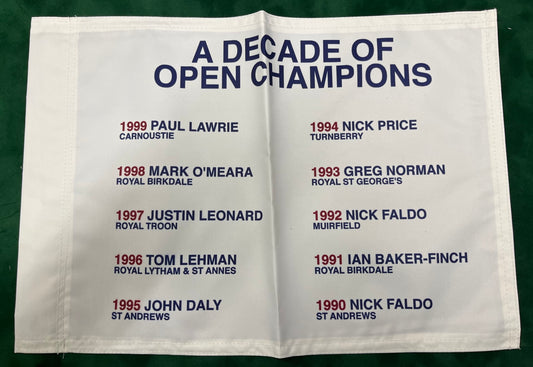 A Decade of Open Champions (1990-1999) Unsigned Golf Flag (White)