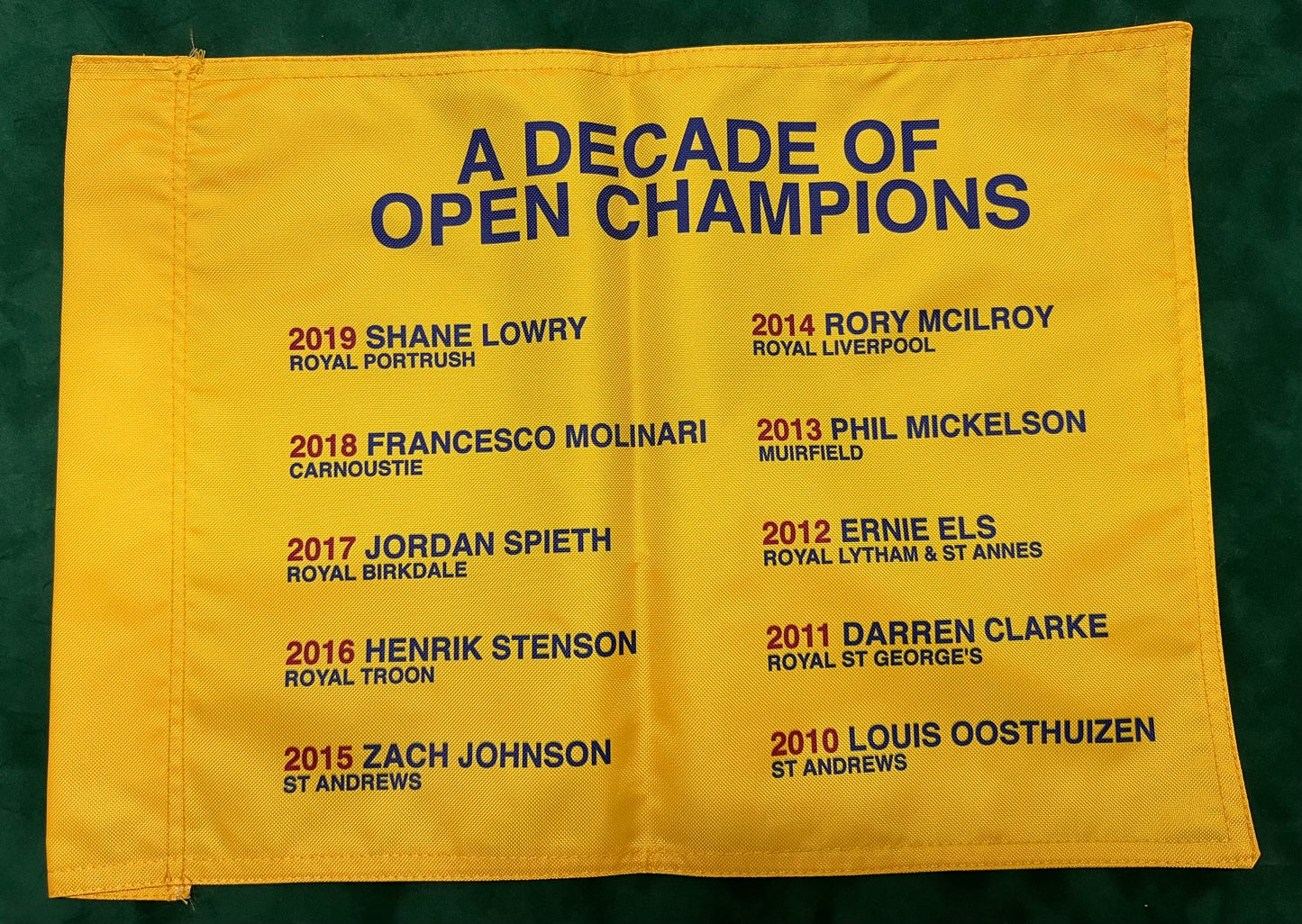 A Decade of Open Champions (2010-2019) Unsigned Golf Flag (Yellow)