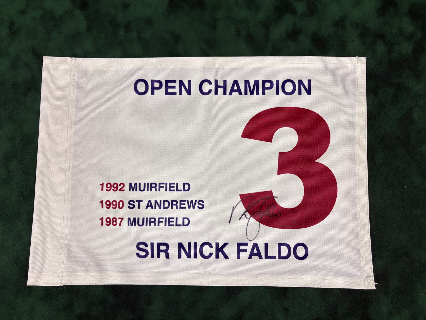 Sir Nick Faldo Signed Three-Time Open Champion White Golf Flag + Cert