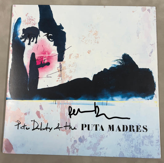 Peter Doherty Signed Peter Doherty & the Puta Madres 12'' Vinyl with COA