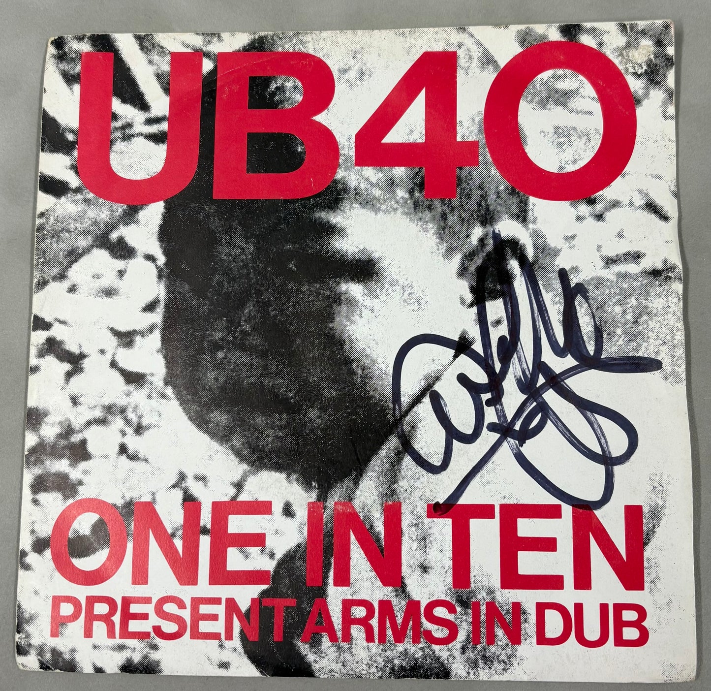 Ali Campbell 'UB40' Signed One In Ten/Present Arms In Dub 7'' Vinyl with COA