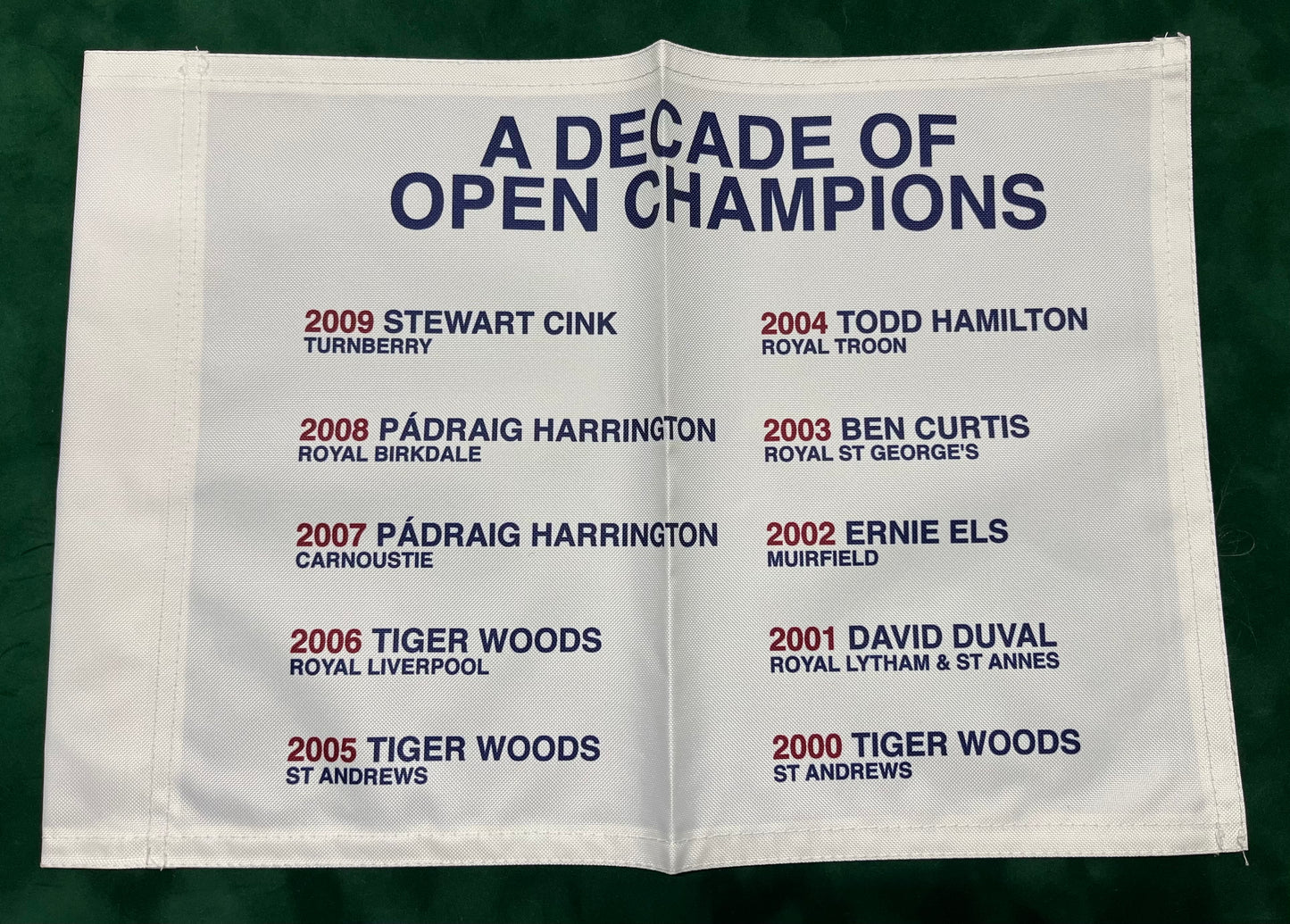 A Decade of Open Champions (2000-2009) Unsigned Golf Flag (White)