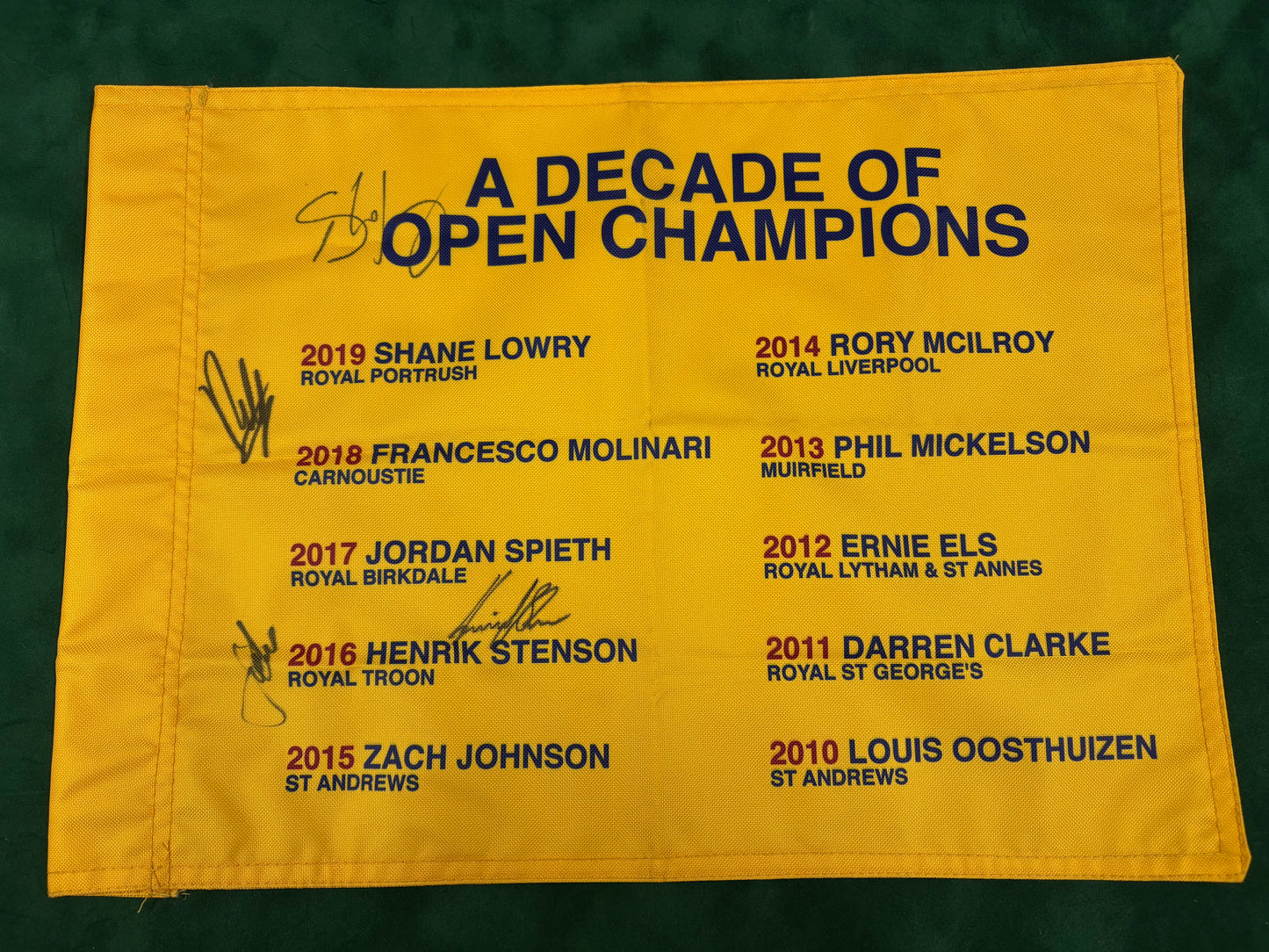 A Decade of Open Champions 2010-2019 Golf Pin Flag Signed by Lowry, Molinari, Stenson, Spieth + Cert